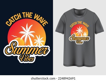 Catch the wave summer vibes T-shirt design