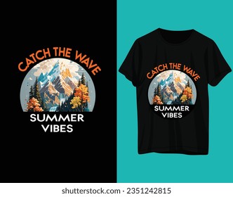 Catch The Wave Summer Vibes Tshirt Design