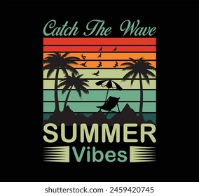 Catch The Wave Summer Vibes T-Shirt Design
