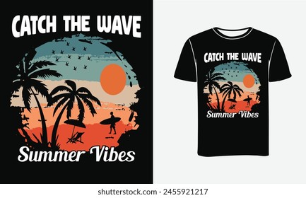 Catch the wave , Summer Vibes a unique retro vintage T-shirt design . Print , Poster 