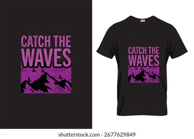 Diseño de camiseta Catch the waves