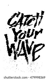 Catch your wave. Cola pen calligraphy font