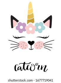 Catcorn. Lovely cartoon cat unicorn face and lettering text on white background. Cute vector for clothing print and children t-shirt for girl.