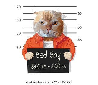 Cat-criminal with a sign in his hands. Funny slogan for your t-shirt. Store hours for a pet shop. Stock vector illustration. EPS 10.