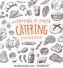 Catering card. Hand drawn vector illustration. Outdoor events and restaurant service. Can be used for menu, cafe, restaurant, poster, banner, emblem, sticker, placard and other design.