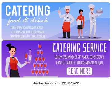 Catering service banners set, flat vector illustration. Professional chefs and waitresses working at events or banquets. People serving food and drinks at party.