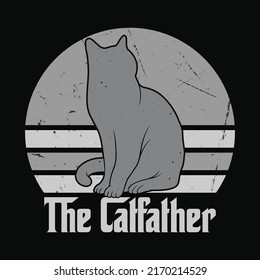 The catfather t shirt. Funny dad cat lover t shirt design. Fathers day t shirts design.