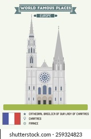 Cathedral Basilica of Our Lady of Chartres. Chartres, France