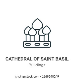 Cathedral of saint basil outline vector icon. Thin line black cathedral of saint basil icon, flat vector simple element illustration from editable buildings concept isolated stroke on white background