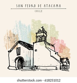 Catholic church in San Pedro de Atacama, Chile, South America. Hand drawn vintage postcard. Vector illustration