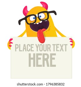 Catoon monster holding blank sign with sample message on it. Vector illustration