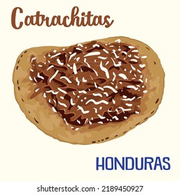 Catrachitas a popular Honduran snack consisting of deep-fried tortilla chips topped with hot sauce, cheese, and mashed refried beans. 