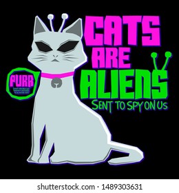 Cats are Aliens Funny Vector illustration, t-shirt print design.