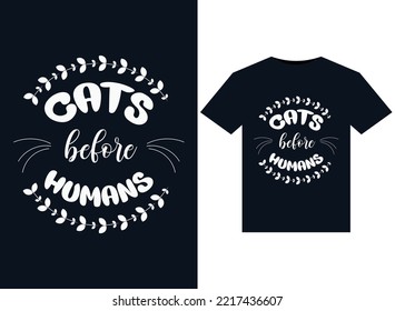 Cats before Humans illustrations for print-ready T-Shirts design