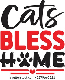 Cats Bless Home t shirt design