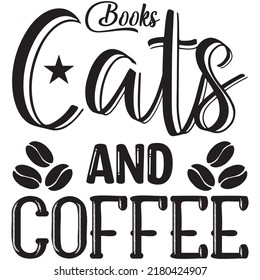 Cats Books and Coffee t-shirt design vector file