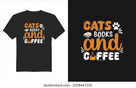 Cats books and coffee t-shirt design, Coffee t-shirt design vector, Illustration T-Shirt Design, Typography T-shirt Design, and Eps Vector.  