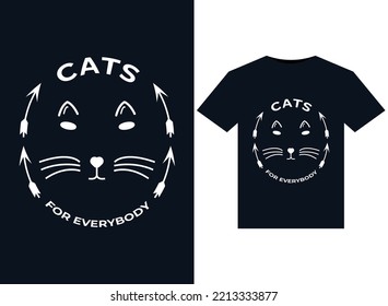 
Cats For Everybody illustrations for print-ready T-Shirts design
