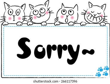 cats holding a card and say sorry