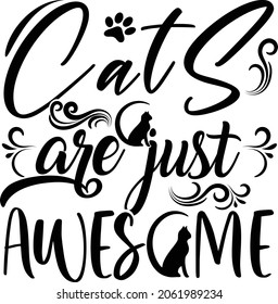 cats are just awesome t shirt design