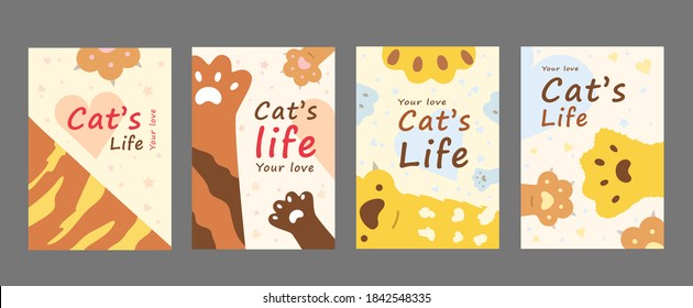Cats life posters set. Cute cartoon paws vector illustrations with your love text. Animal care and pets concept for flyers and banners templates