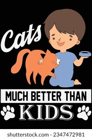 
Cats Much Better Than Kids eps cut file for cutting machine