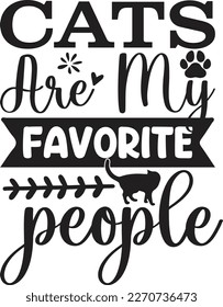 Cats Are My Favorite people Eps Vector File