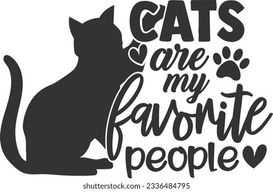 Cats Are My Favorite People - Pet Mom