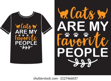 Cats are my favorite people t-shirt design