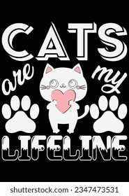 Cats Are My Lifeline Art File eps cut file for cutting machine