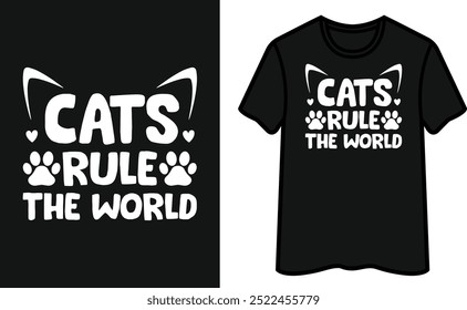 Cats Rule The World T-Shirt Design