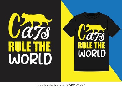 cats rule the world typography and graphic t-shirt design,Trendy tshirt design