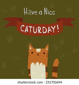 Cat's Saturday Postcard. The cute vector postcard with funny cartoon cats for everyone who celebrate weekend and holidays. For ui, web games, tablets, wallpapers, and patterns.