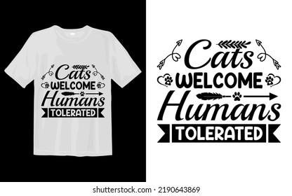 Cats Welcome Humans Tolerated Svg