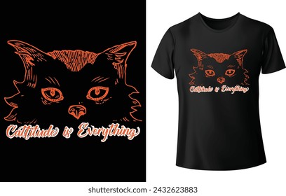 Cattitude is Everything T Shirt Design for Cat T Shirt