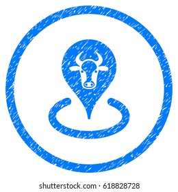 Cattle Location grainy textured icon inside circle for overlay watermark stamps. Flat symbol with scratched texture. Circled vector blue rubber seal stamp with grunge design.