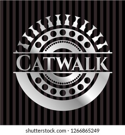 Catwalk silver badge or emblem