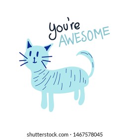 cat-you're awesome vector illustration with green background. Great for wallpaper,backgrounds,gifts, stationary, nursery designs