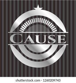 Cause silver badge or emblem