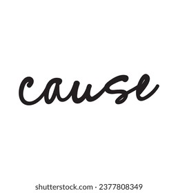 cause text on white background.