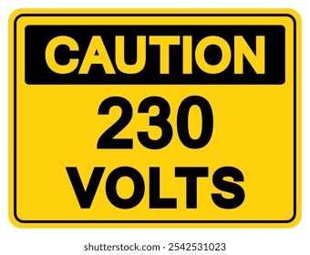 Caution 230 Volts Tag Symbol Sign,Vector Illustration, Isolate On White Background Label.EPS10