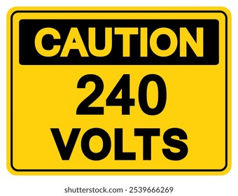 Caution 240 Volts Tag Symbol Sign,Vector Illustration, Isolate On White Background Label.EPS10