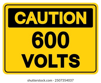 Caution 600 Volts Tag Symbol Sign,Vector Illustration, Isolate On White Background Label.EPS10