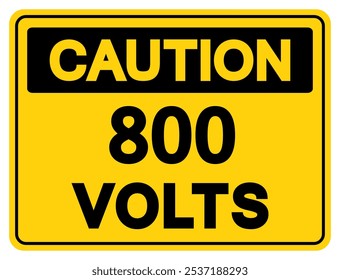 Caution 800 Volts Tag Symbol Sign,Vector Illustration, Isolate On White Background Label.EPS10