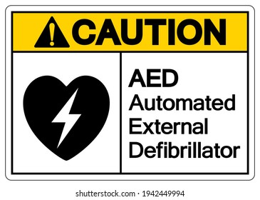 Caution AED Automated External Defibrillator Symbol Sign, Vector Illustration, Isolate On White Background Label .EPS10 
