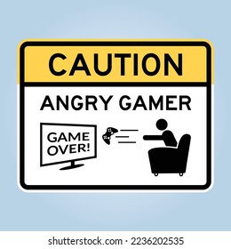 CAUTION, ANGRY GAMER. Humorous funny road traffic sign warning. Isolated graphic on white background. Scalable and editable EPS 10 vector illustration. 