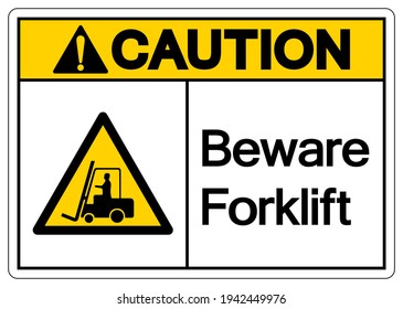 581 Beware Of Forklift Images, Stock Photos & Vectors | Shutterstock