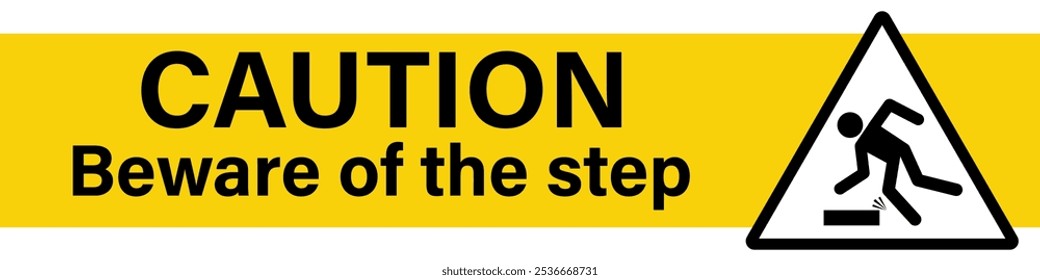 Caution beware of the step sign. mind your step sign or watch your step sign, banner for design, Sticker for hospital and offices floor, Public spaces.
