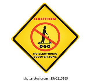 Caution board with message CAUTION NO ELECTRONIC SCOOTER ZONE. beware and careful yellow rhombus Sign, Accident Prevention signs, prohibited or banned symbol, vector illustration.
