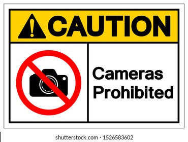 Caution Cameras Prohibited Symbol Sign, Vector Illustration, Isolated On White Background Label .EPS10